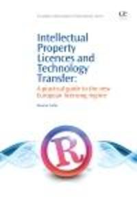 Intellectual Property Licences and Technology Transfer