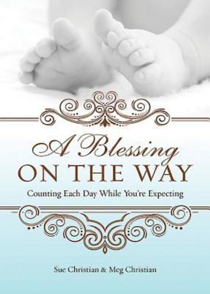 A Blessing On The Way