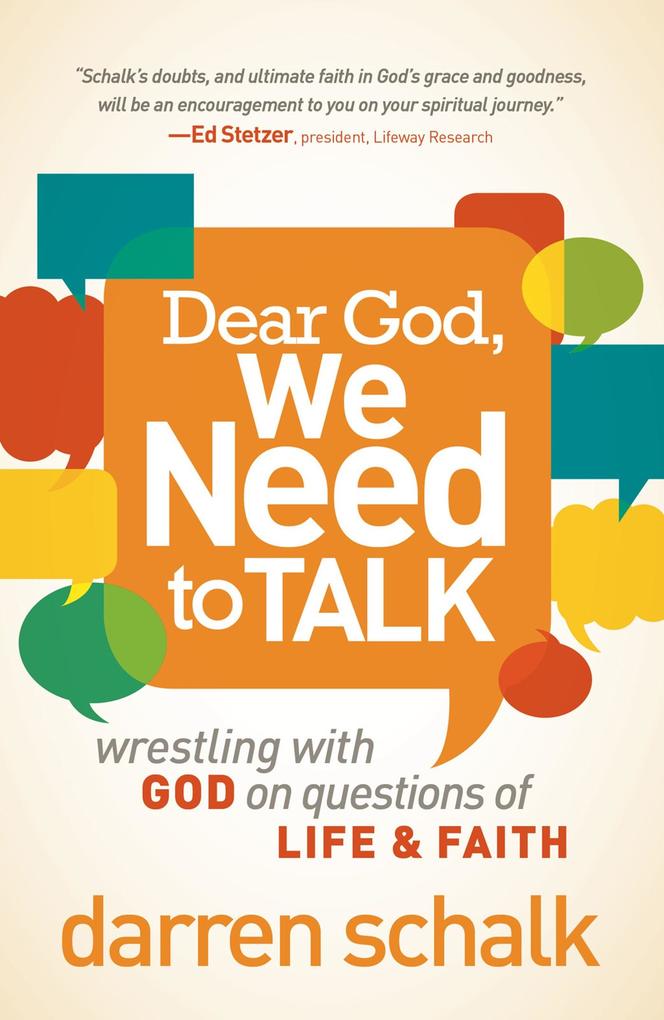 Dear God We Need to Talk
