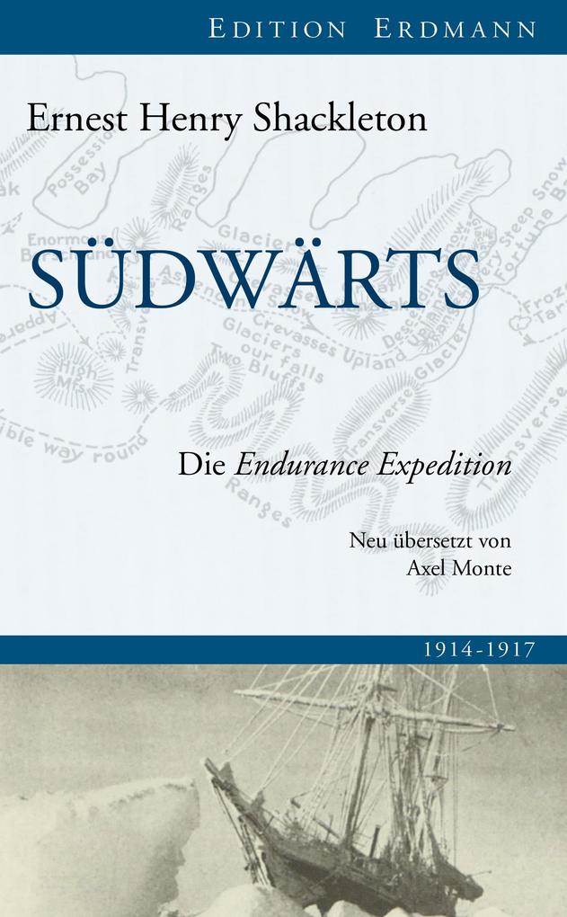 Südwärts - Ernest Henry Shackleton