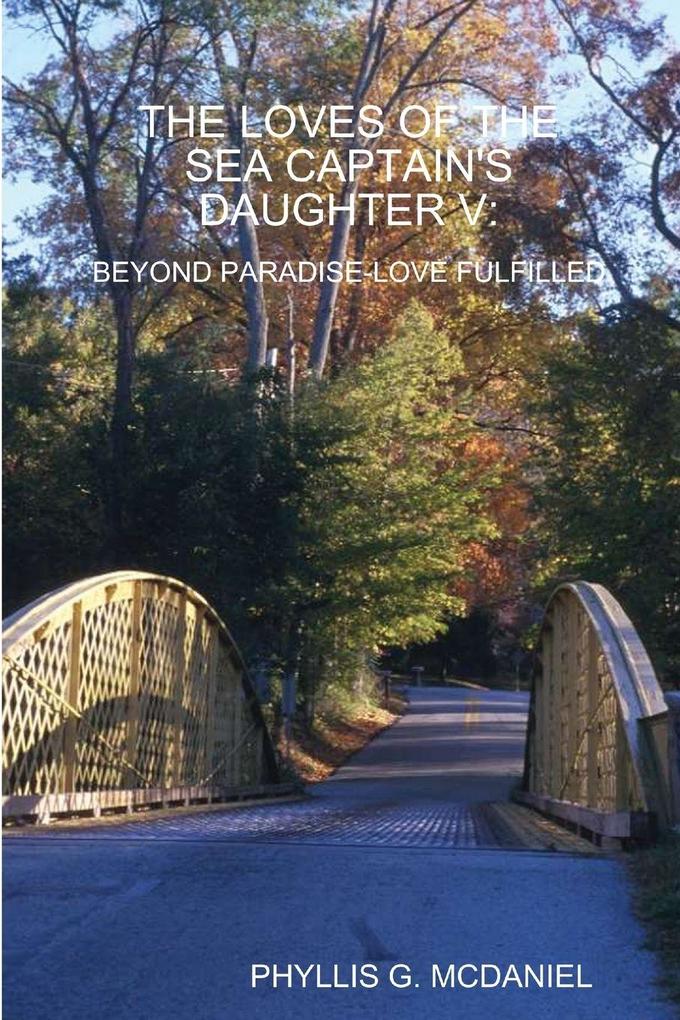 The Loves of the Sea Captain's Daughter V