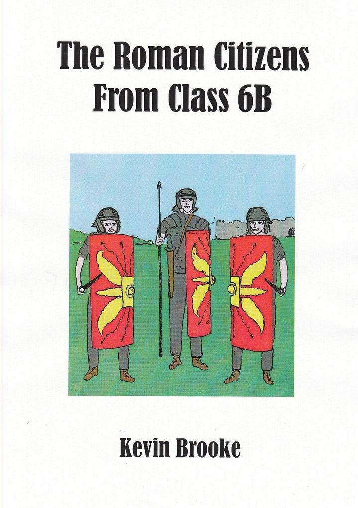 The Roman Citizens from Class 6b