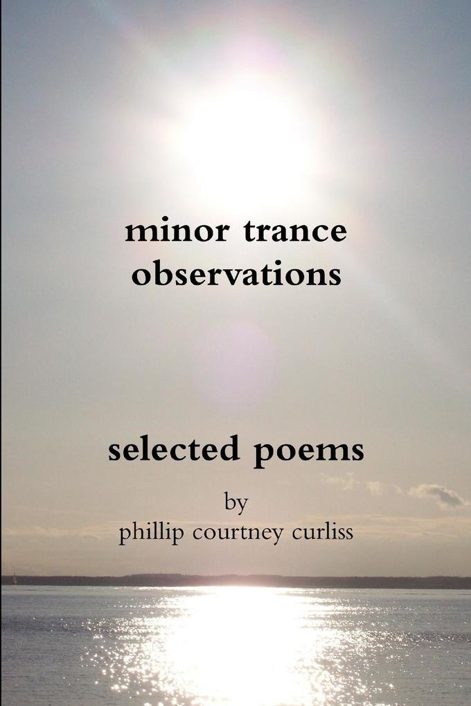 Minor Trance Observations