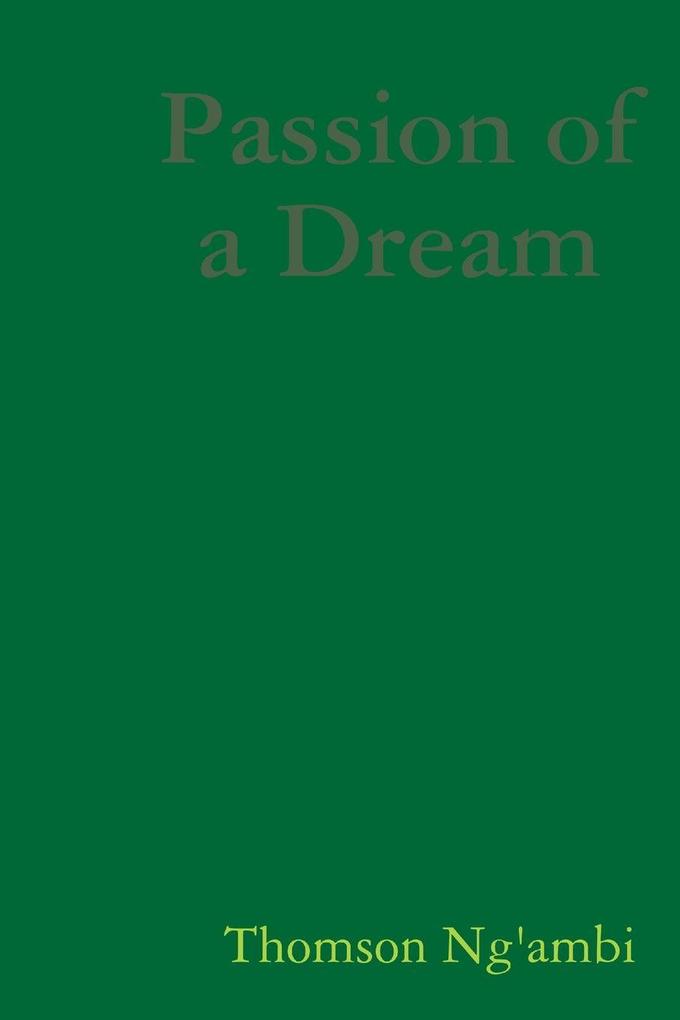 Passion of a Dream