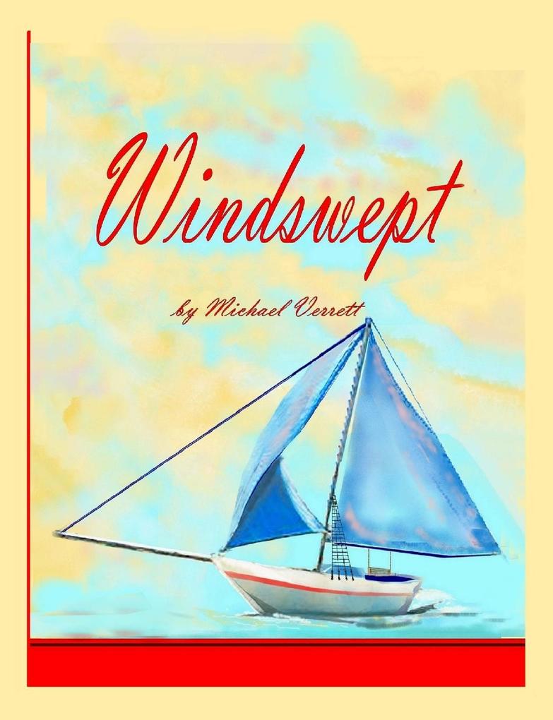 Windswept (Part II Wherever the Wind May Blow)