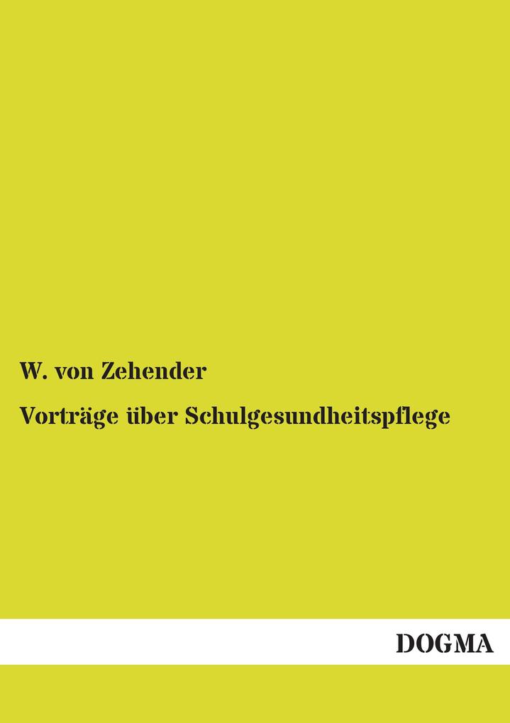 Vorträge über Schulgesundheitspflege
