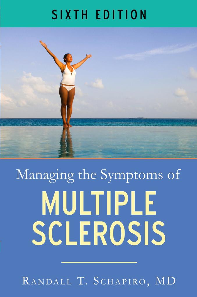 Managing the Symptoms of MS 6th Edition