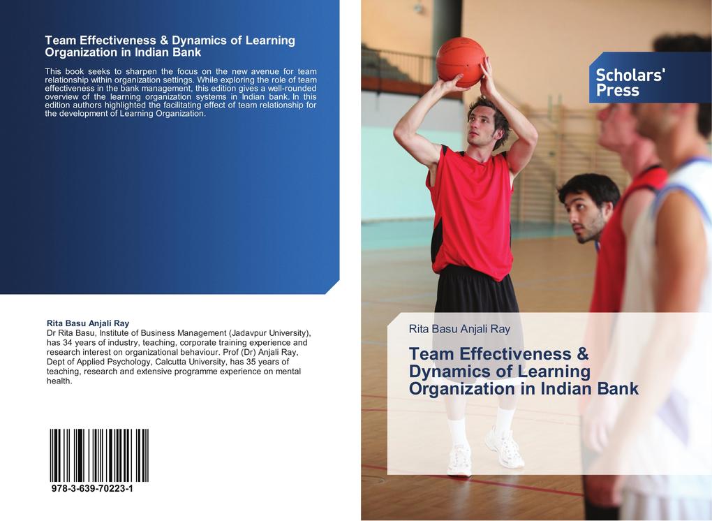 Team Effectiveness & Dynamics of Learning Organization in Indian Bank