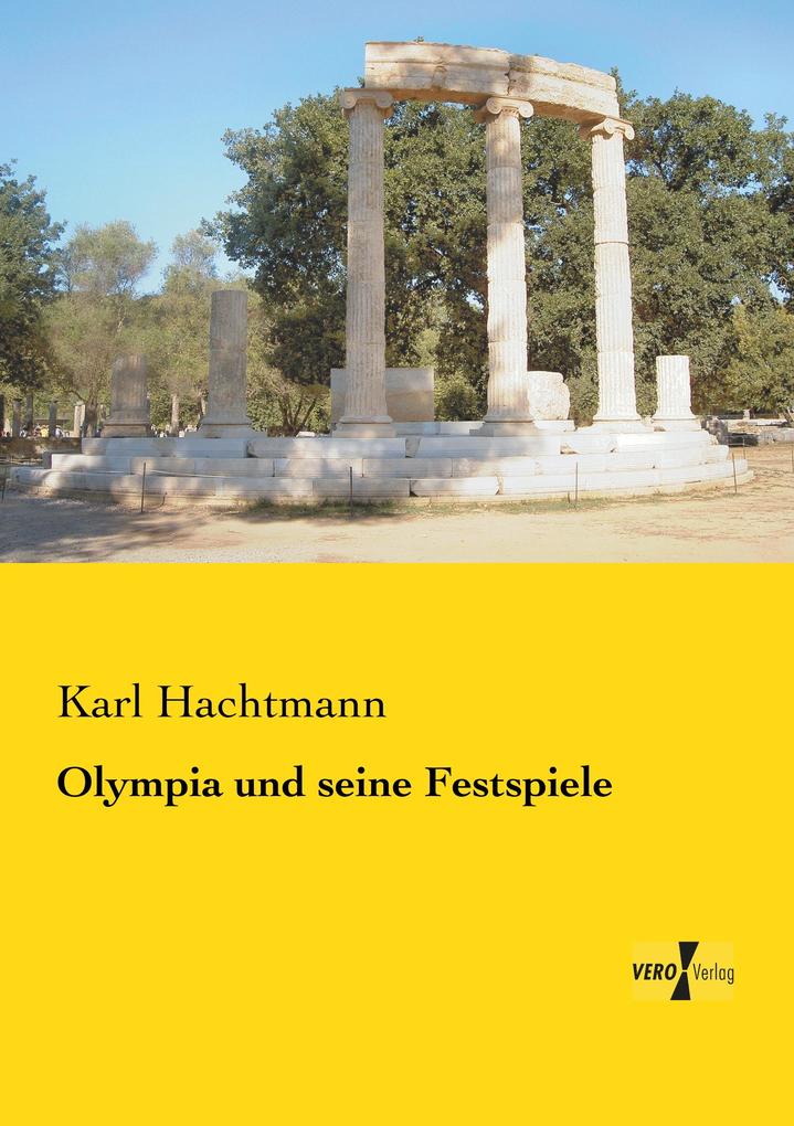 Olympia und seine Festspiele