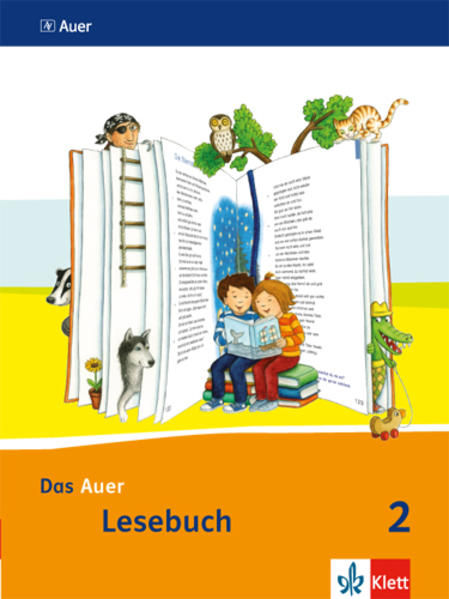 Das Auer Lesebuch. Schülerbuch. 2. Schuljahr. Ausgabe für Bayern - Neubearbeitung 2014 - Ruth Dolenc-Petz/ Christel Fisgus/ Gertrud Kraft/ Edeltraud Röbe/ Heinrich J. Röbe