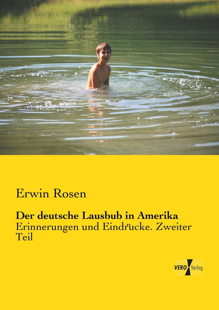 Der deutsche Lausbub in Amerika