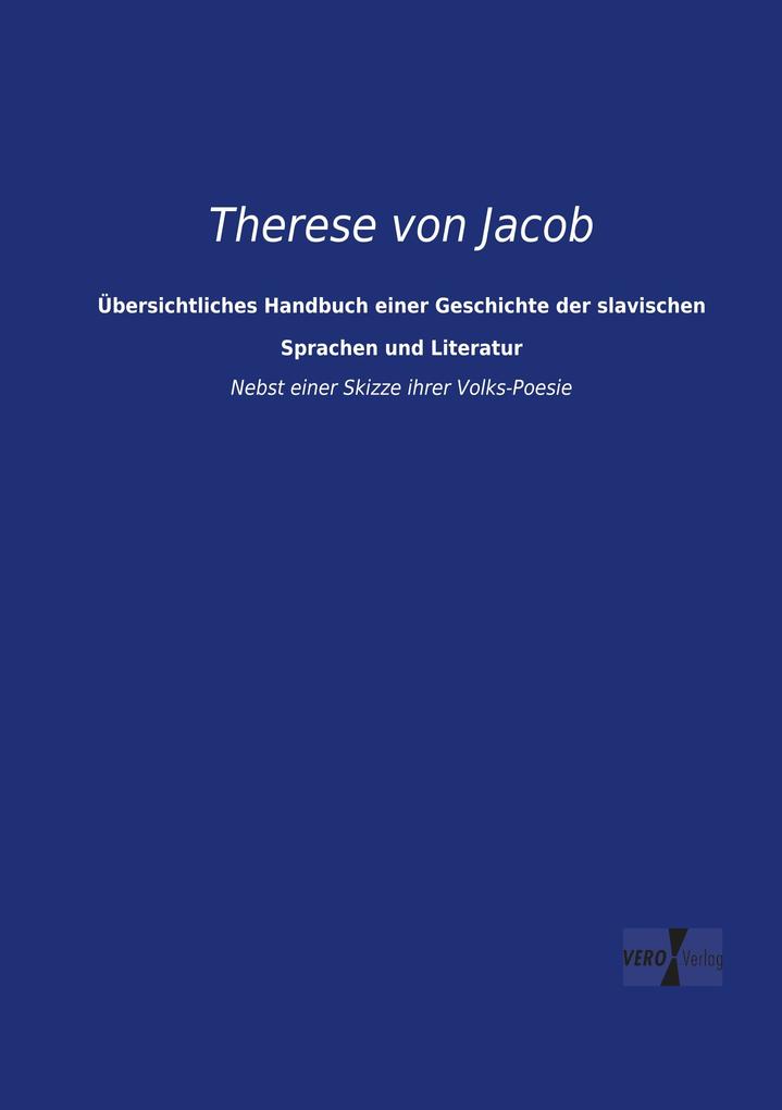 Übersichtliches Handbuch einer Geschichte der slavischen Sprachen und Literatur