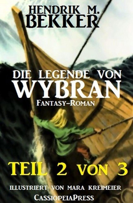 Die Legende von Wybran Teil 2 von 3 (Serial)