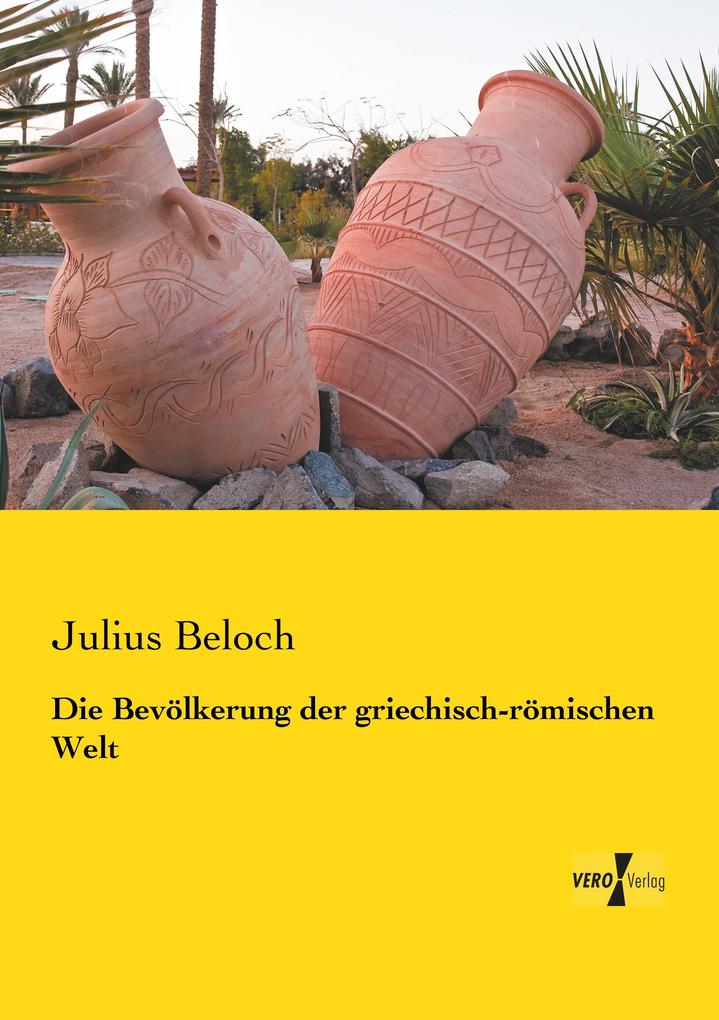 Die Bevölkerung der griechisch-römischen Welt