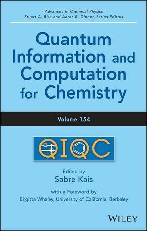 Quantum Information and Computation for Chemistry Volume 154