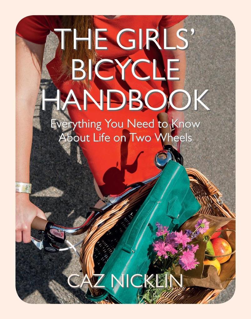 The Girls‘ Bicycle Handbook