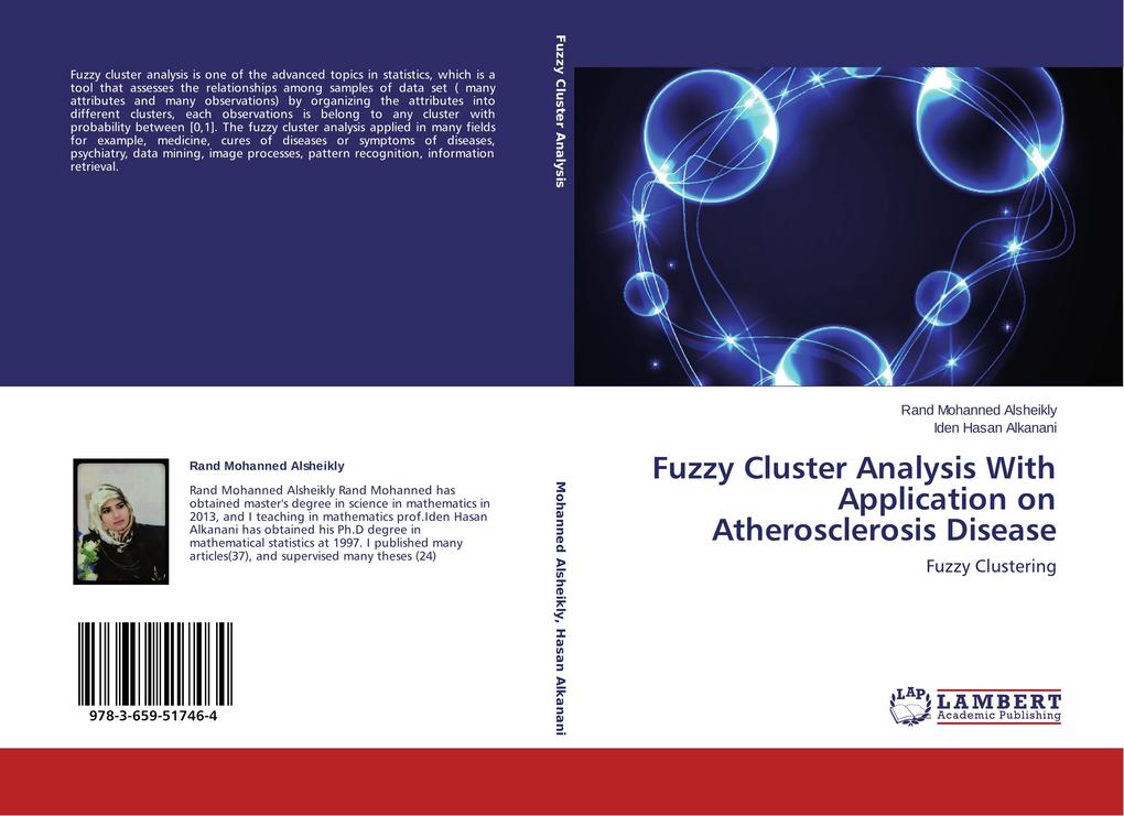 Fuzzy Cluster Analysis With Application on Atherosclerosis Disease