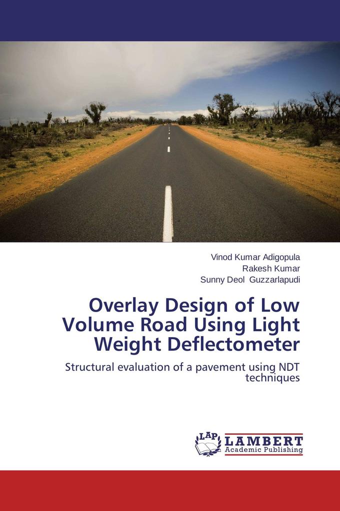 Overlay Design of Low Volume Road Using Light Weight Deflectometer