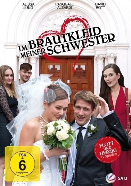 Im Brautkleid meiner Schwester Im Brautkleid meiner Schwester
