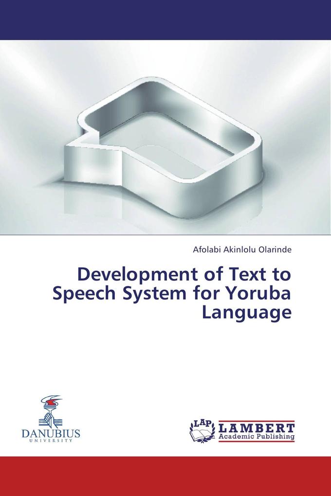 Development of Text to Speech System for Yoruba Language