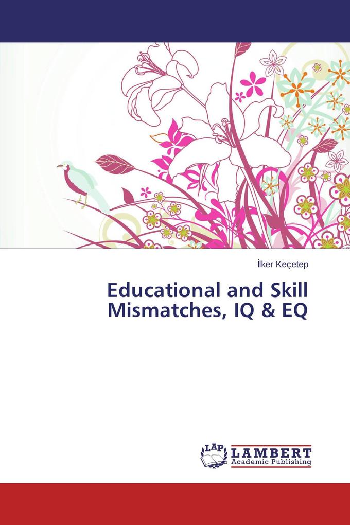Educational and Skill Mismatches IQ & EQ