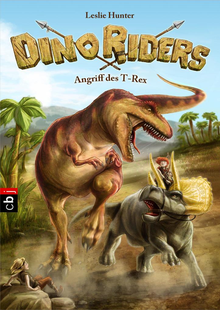 Dino Riders 02 - Angriff des T-Rex