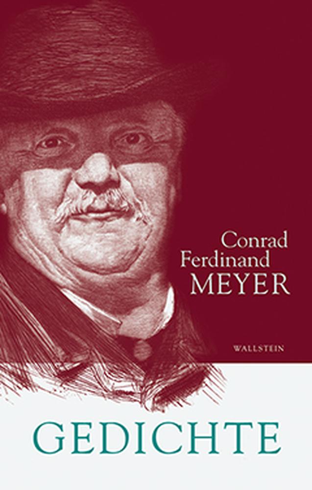 Sämtliche Werke 1. Gedichte - Conrad Ferdinand Meyer