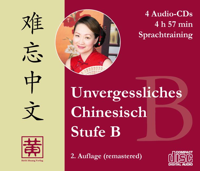 Unvergessliches Chinesisch Stufe B