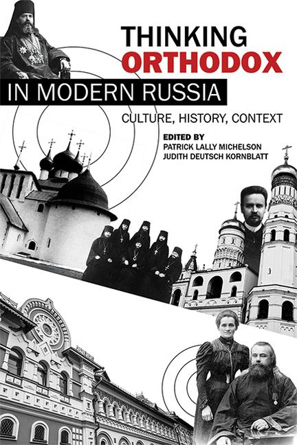 Thinking Orthodox in Modern Russia: Culture History Context