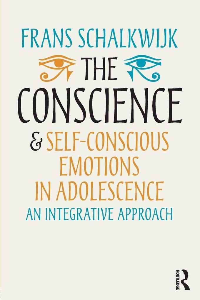The Conscience and Self-Conscious Emotions in Adolescence