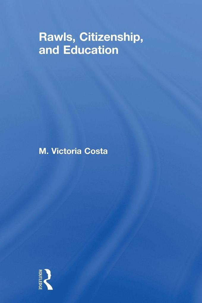Rawls Citizenship and Education