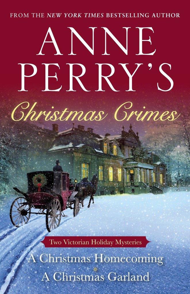 Anne Perry‘s Christmas Crimes