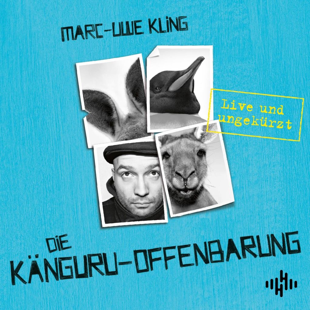Die Känguru-Offenbarung (Die Känguru-Werke 3)
