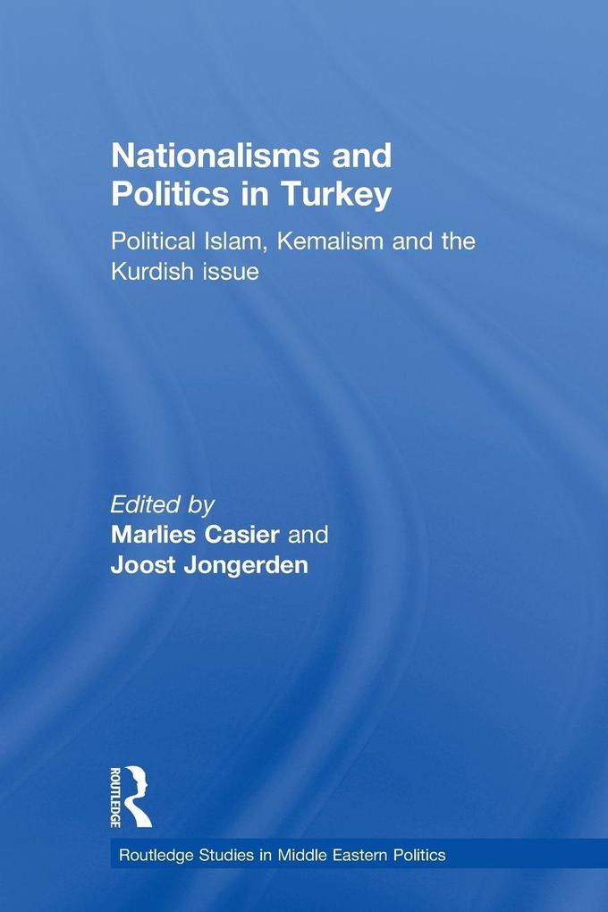 Nationalisms and Politics in Turkey