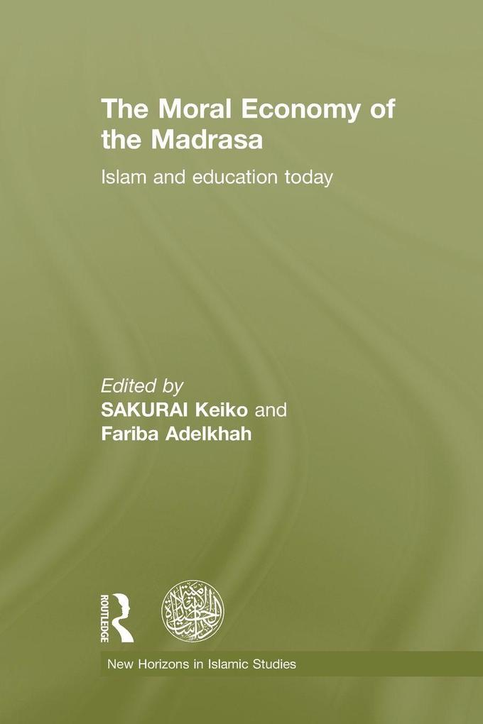 The Moral Economy of the Madrasa