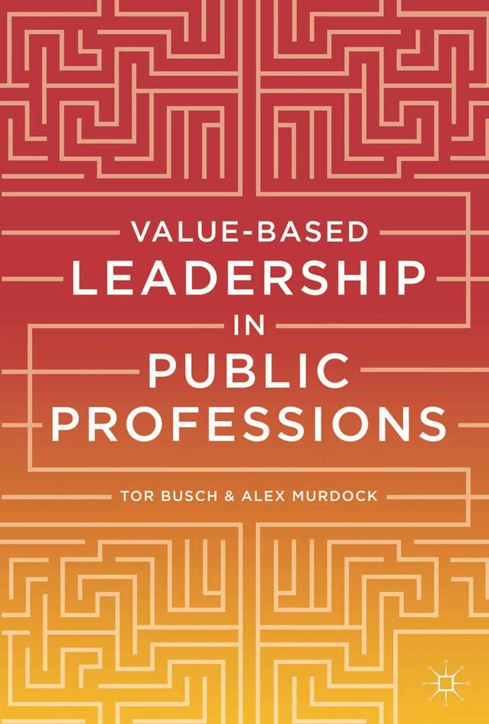 Value-based Leadership in Public Professions