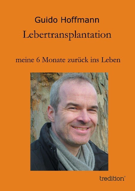 Image of Lebertransplantation meine 6 Monate zurück ins Leben