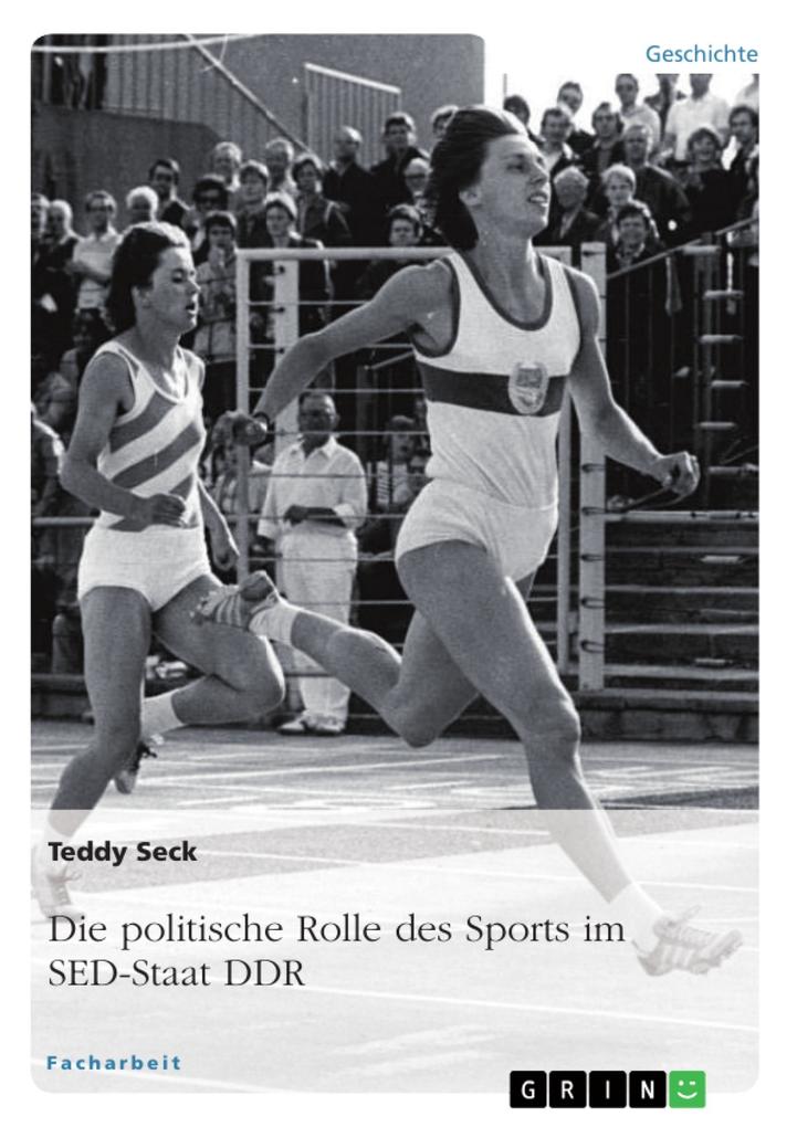 Die politische Rolle des Sports im SED-Staat DDR