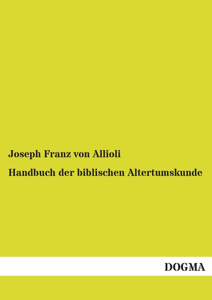Handbuch der biblischen Altertumskunde