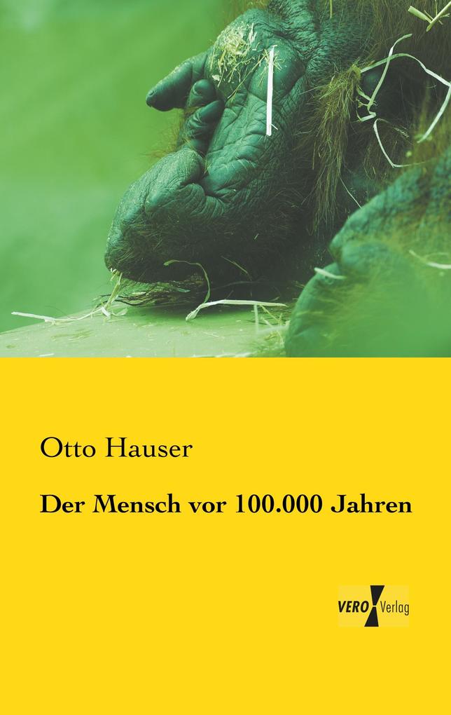 Der Mensch vor 100.000 Jahren