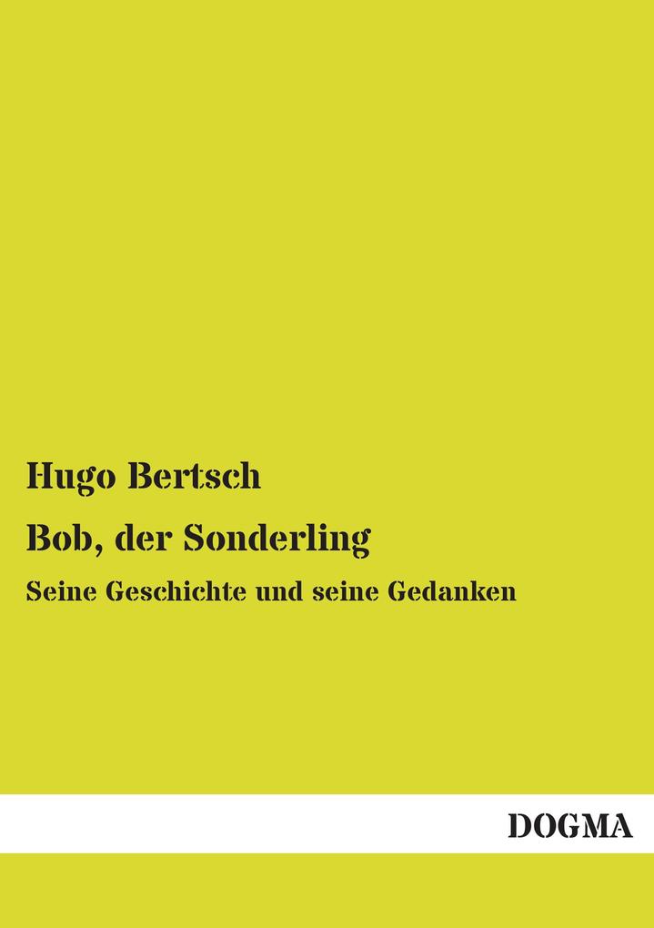 Bob der Sonderling