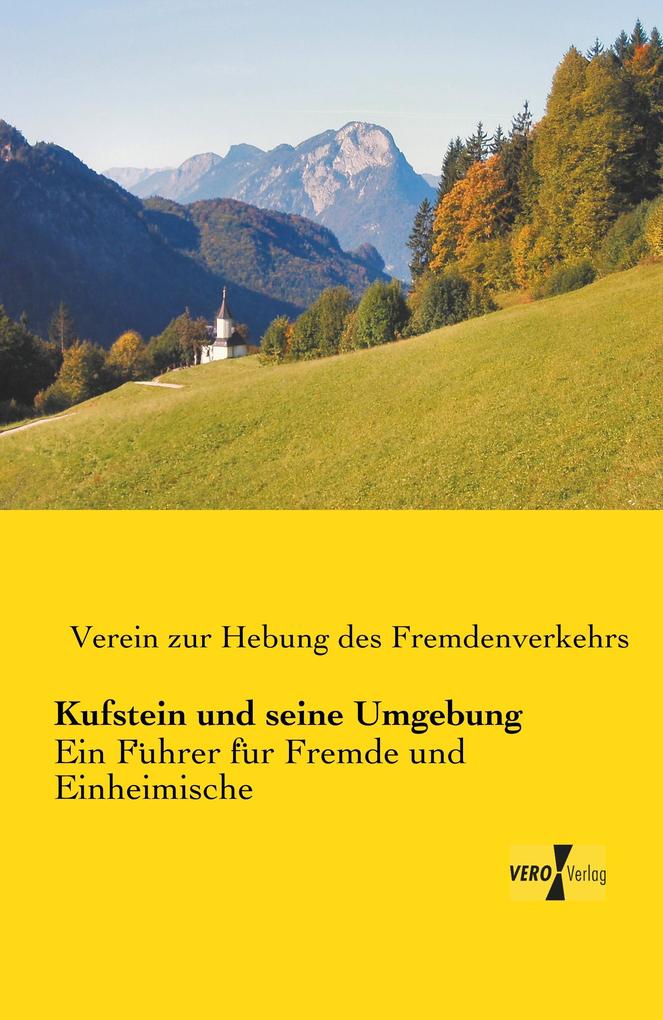 Kufstein und seine Umgebung