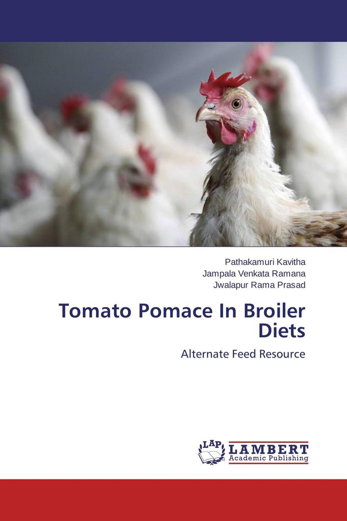 Tomato Pomace In Broiler Diets