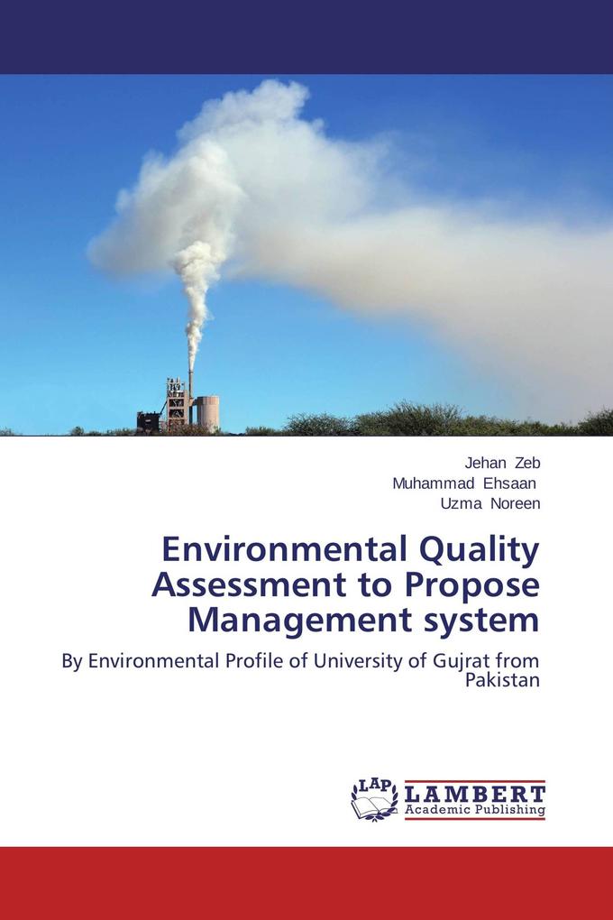 Environmental Quality Assessment to Propose Management system