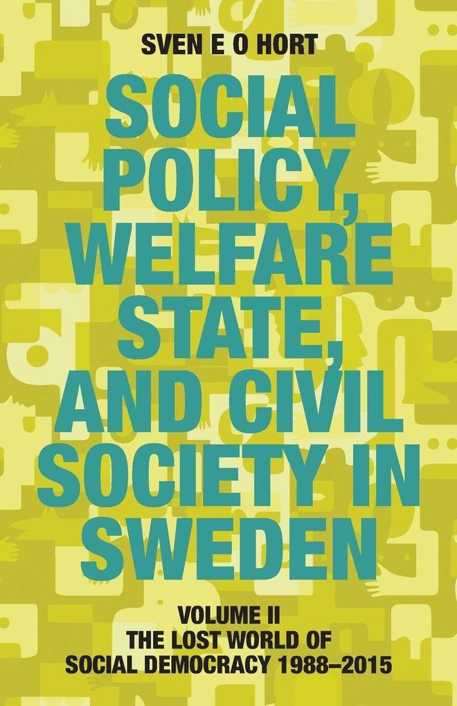 Social Policy Welfare State and Civil Society in Sweden