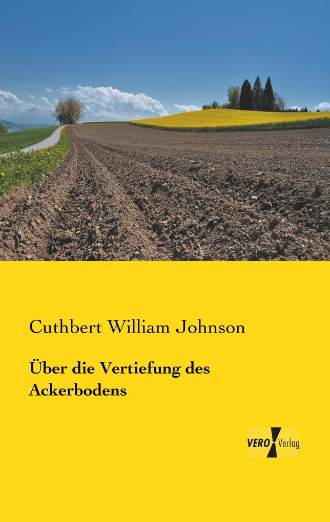 Über die Vertiefung des Ackerbodens