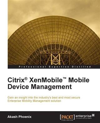 Citrix(R) XenMobile(TM) Mobile Device Management