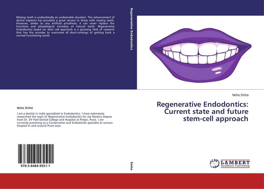 Regenerative Endodontics: Current state and future stem-cell approach