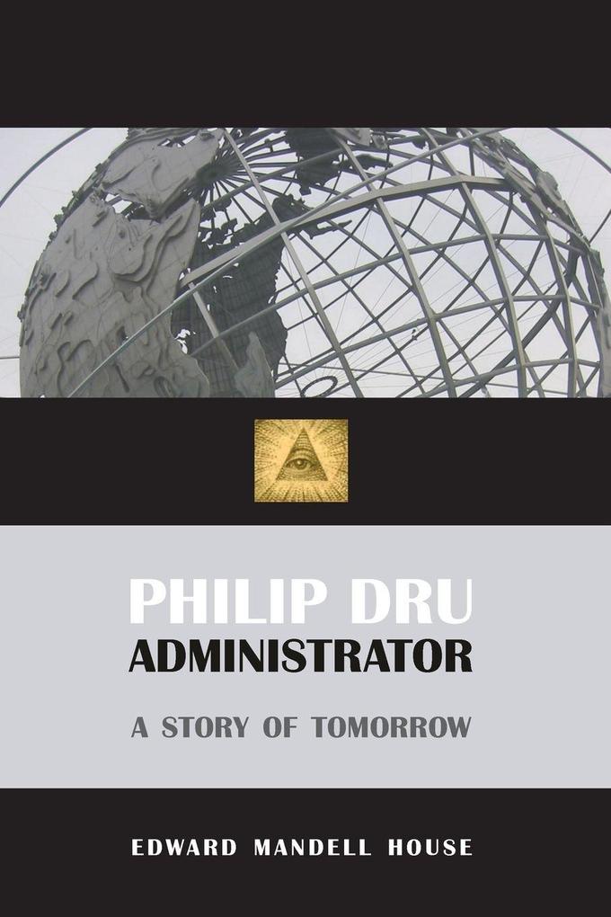 Philip Dru Administrator