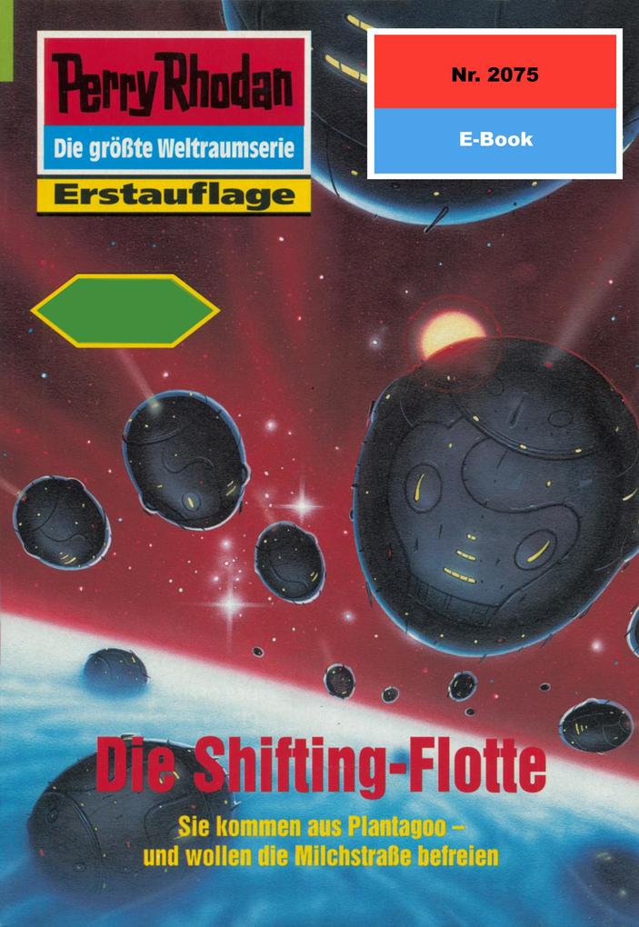 Perry Rhodan 2075: Die Shifting-Flotte
